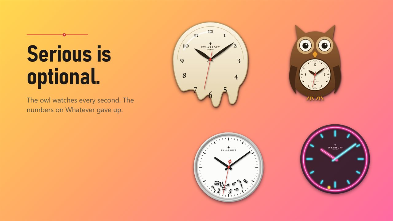Serious is optional: a melting clock, an owl whose eyes follow the seconds, and a neon sign.