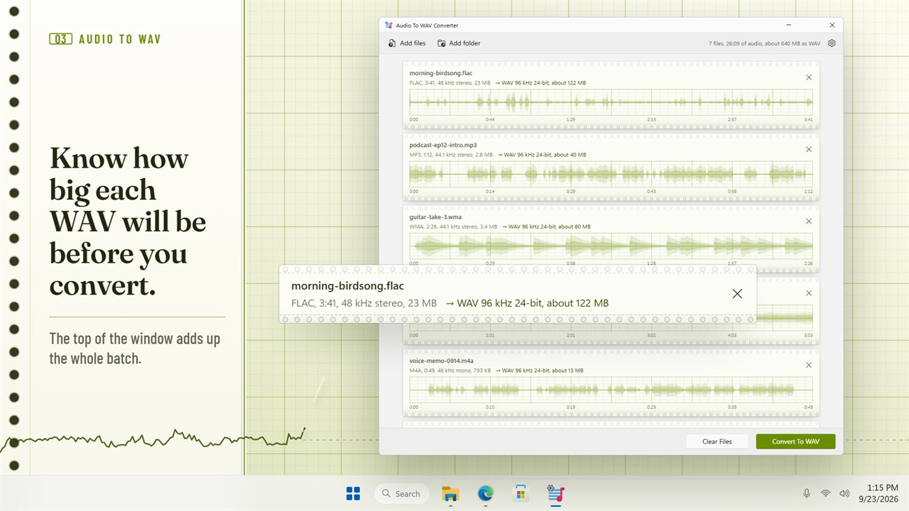 Know how big each WAV will be before you convert.