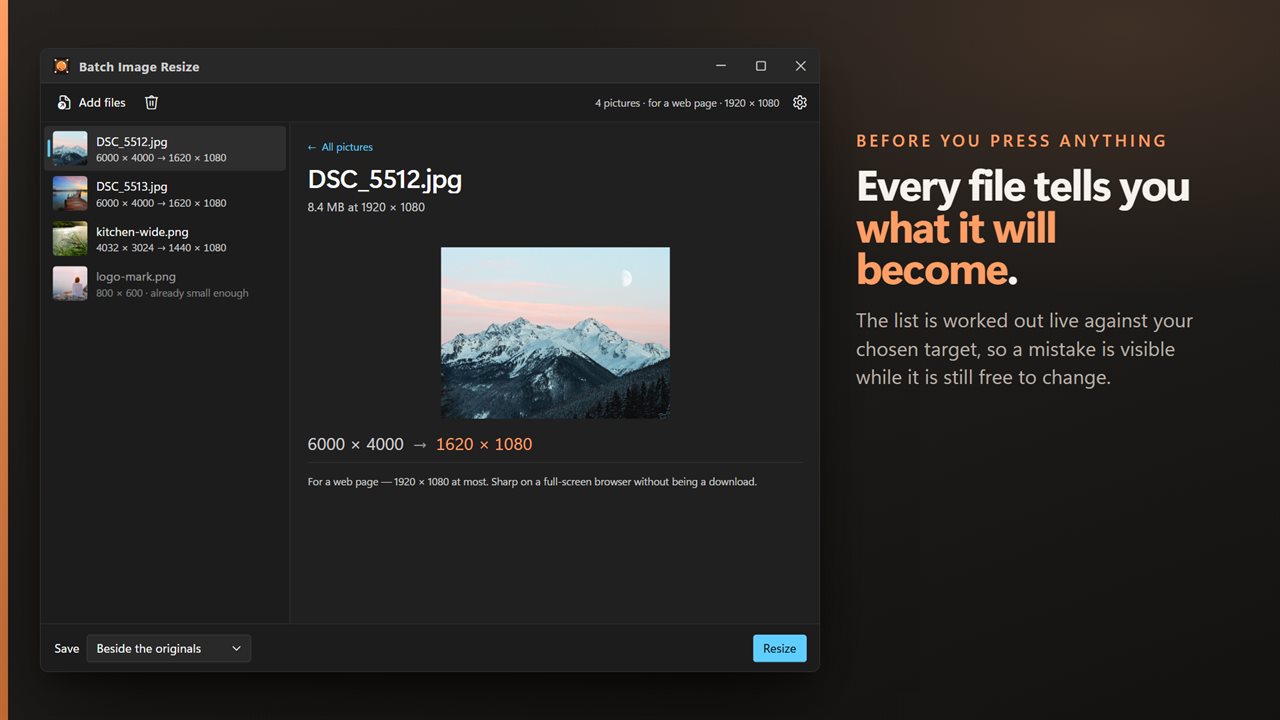 Every file tells you what it will become before you press anything.