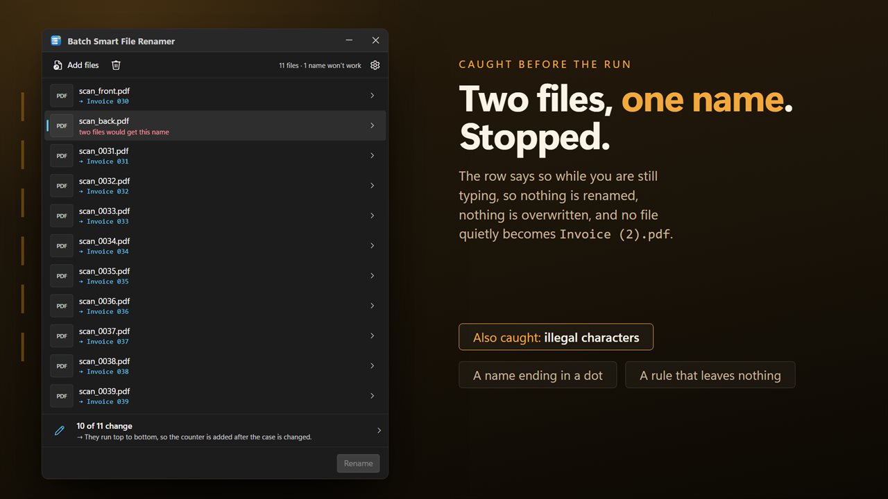 Two files heading for the same name are caught before the run.