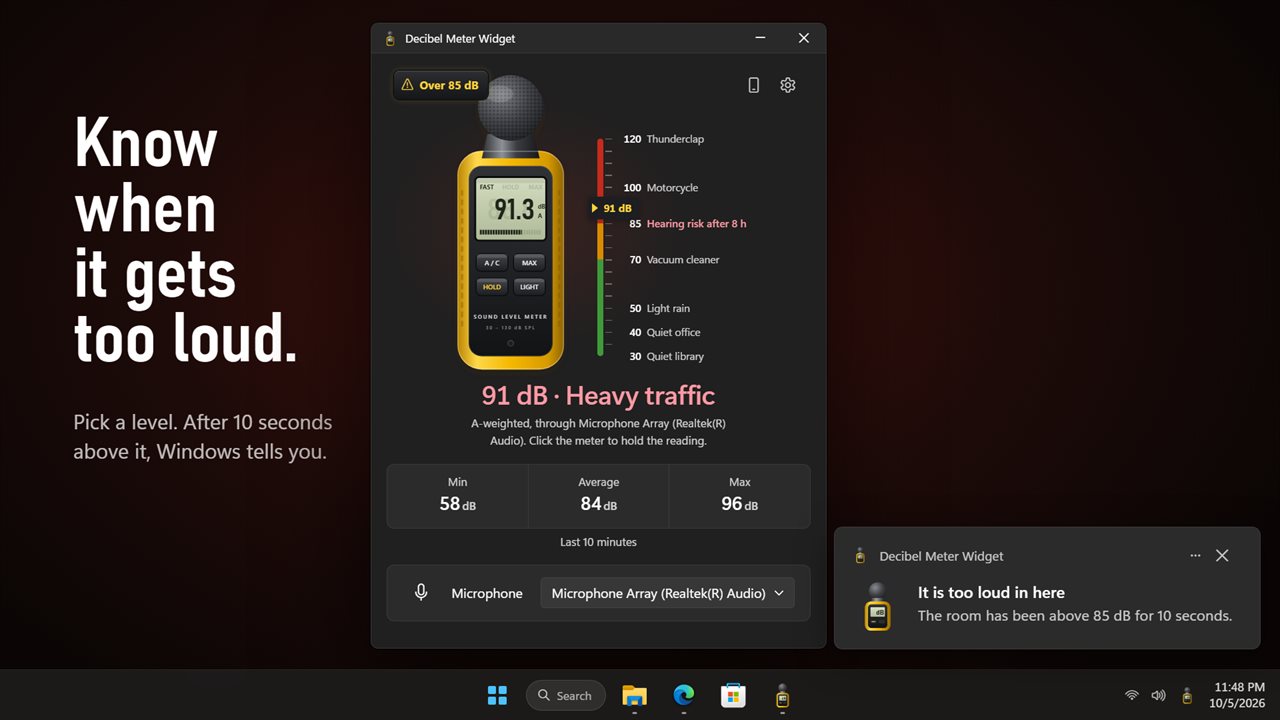 Pick a level. After 10 seconds above it, Windows tells you it is too loud.