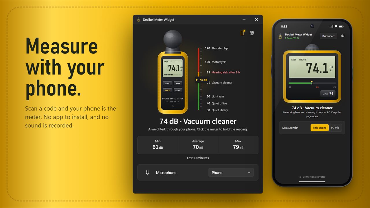 Measure with your phone. No app to install, and only the sound level leaves the phone.