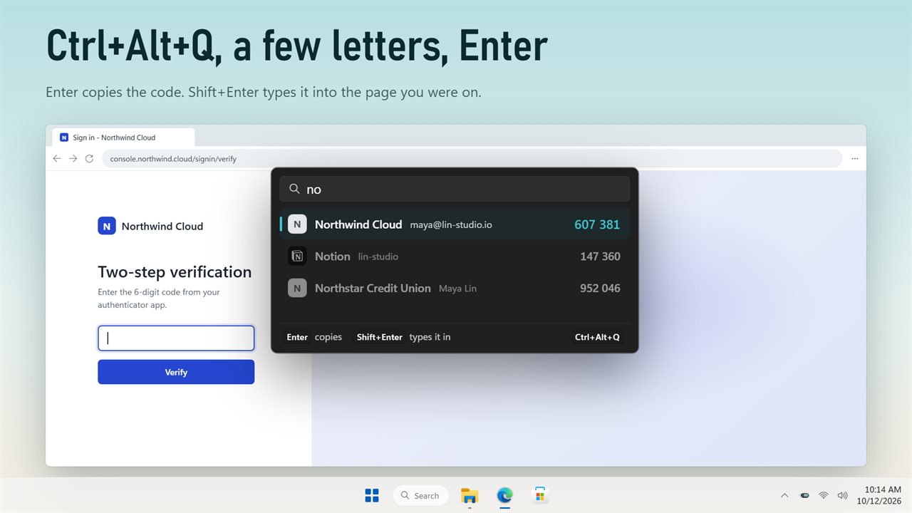 Press Ctrl+Alt+Q in any app, type a name, and copy the code or type it in.