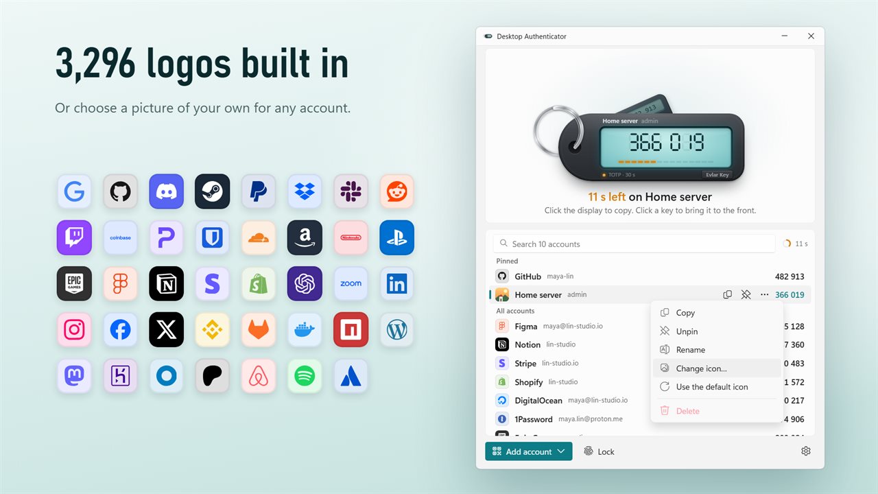Logos for 3,296 services built in, or a picture of your own.