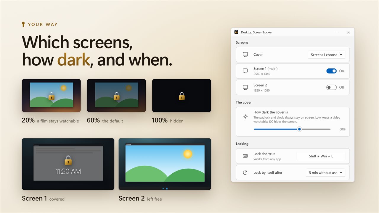 Choose the screens, the darkness, and when it locks by itself.