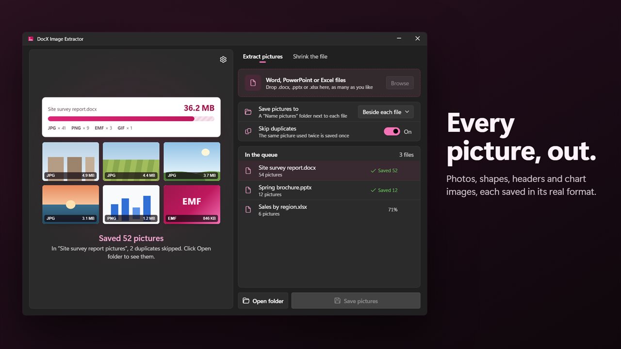 Pull every picture out, each in its real format.