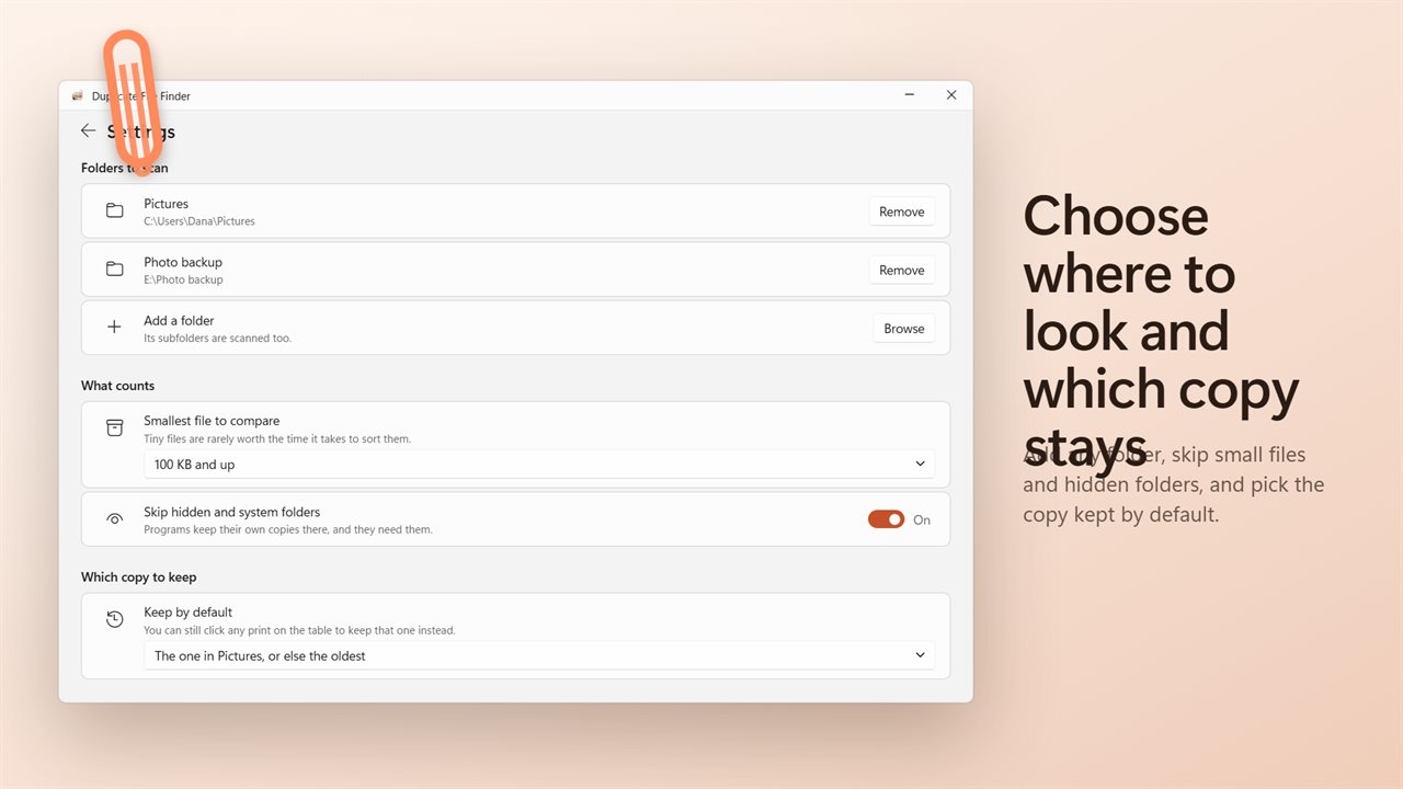 Choose where to look and which copy stays.