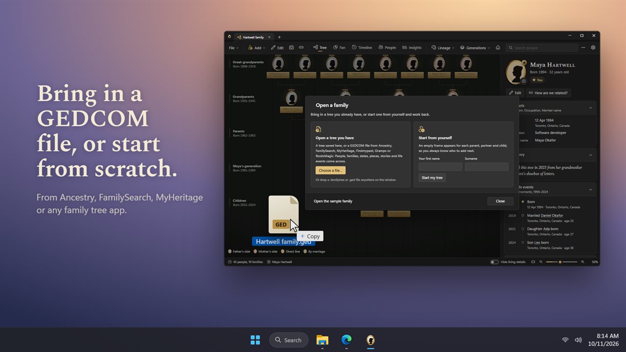 Bring in a GEDCOM file, or start from scratch.