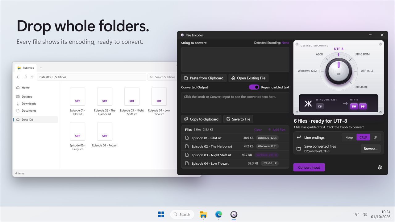 Drop whole folders. Every file shows the encoding it is in.