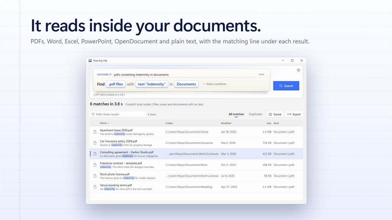 It looks inside PDFs, Word, Excel and PowerPoint files.