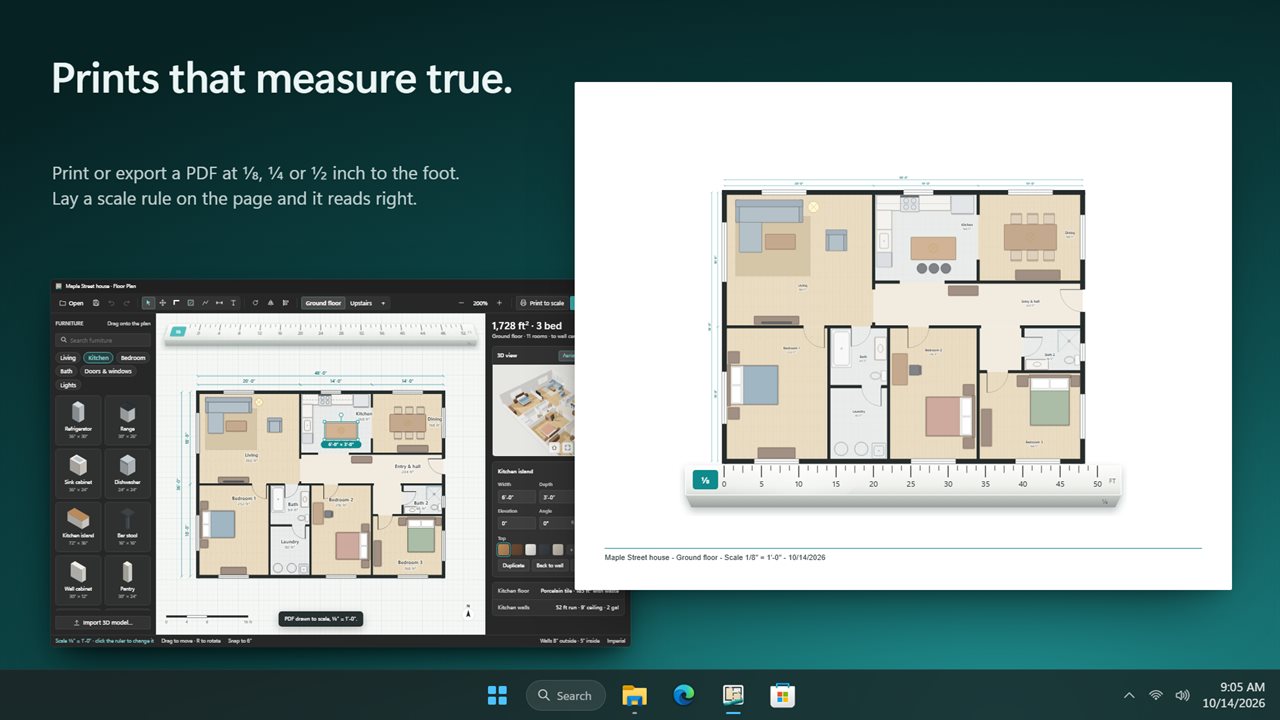 Print or export a PDF that measures true at 1/8, 1/4 or 1/2 inch to the foot.