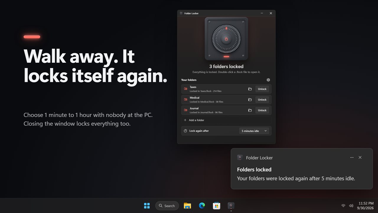 Step away and your folders lock themselves again.