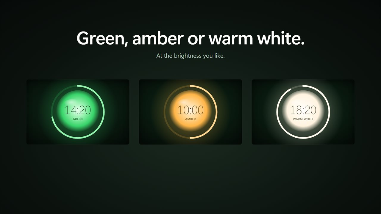 Green, amber or warm white, at the brightness you like.