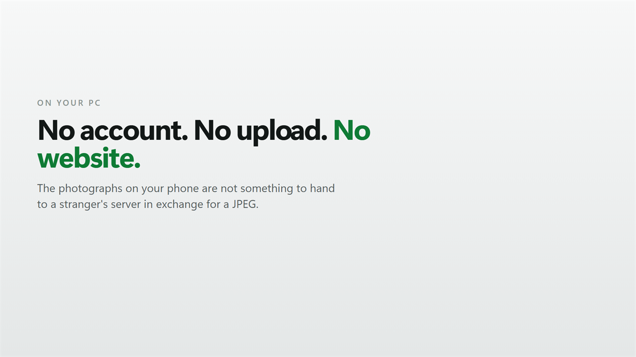 No account. No upload. No website.
