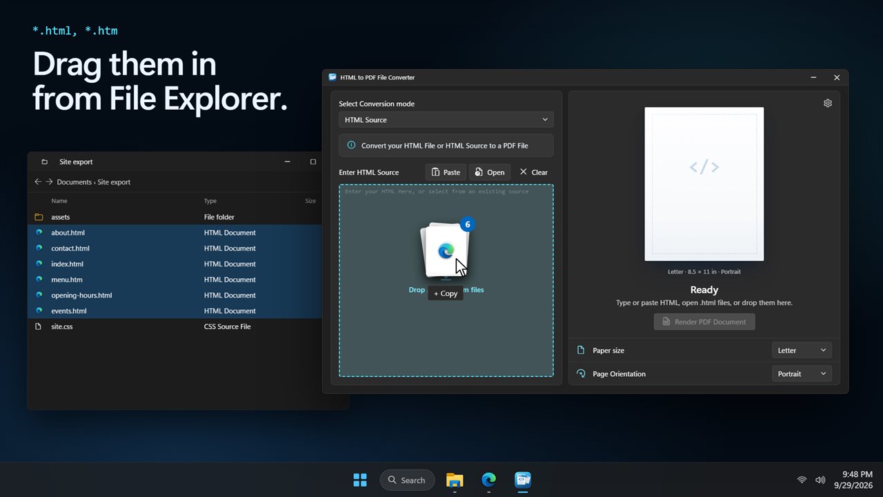 Drag .html and .htm files straight from File Explorer.