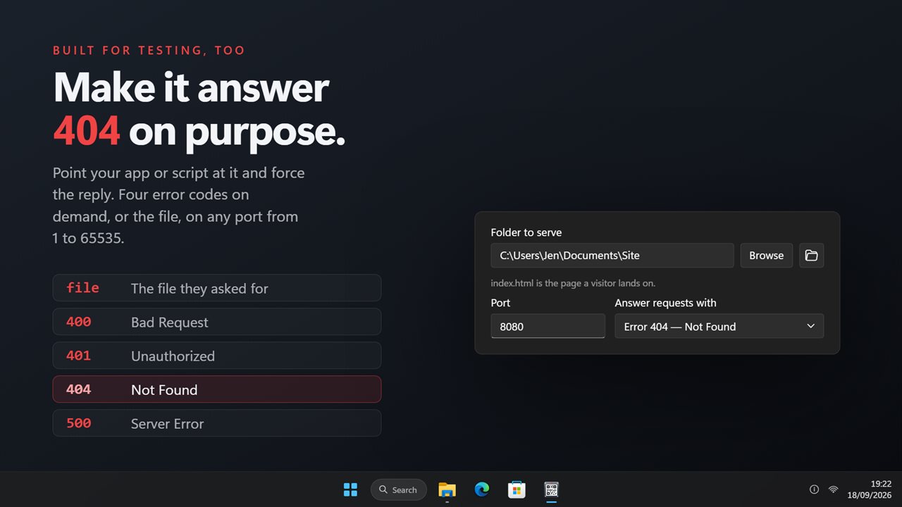 Force every reply to 400, 401, 404 or 500 to test a client.