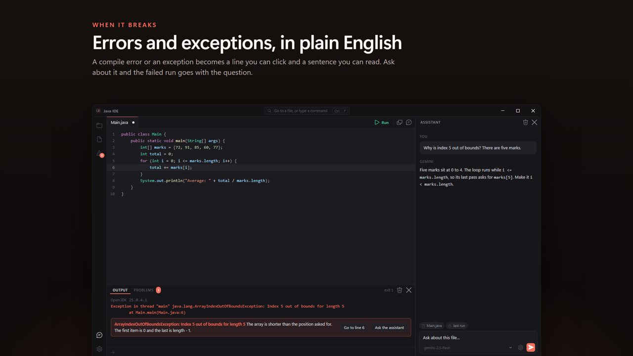 A compile error becomes a line you can click and a sentence you can read. Exceptions are explained too.