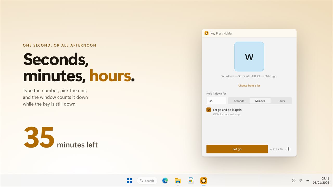 Seconds, minutes or hours, and it counts down while it holds.