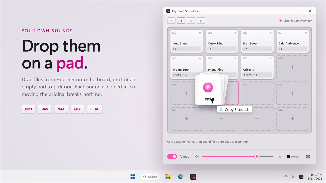 Drop sound files onto the pads. MP3, WAV, M4A, WMA and FLAC.