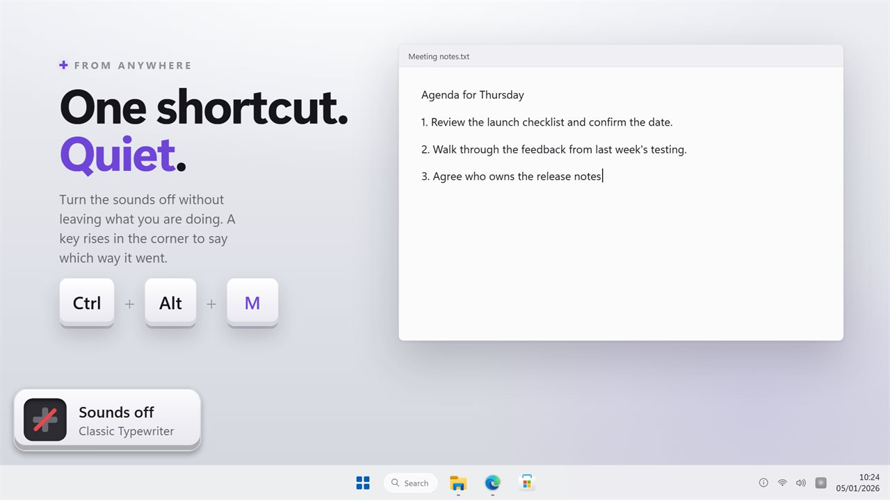 One shortcut turns the sounds off from anywhere.