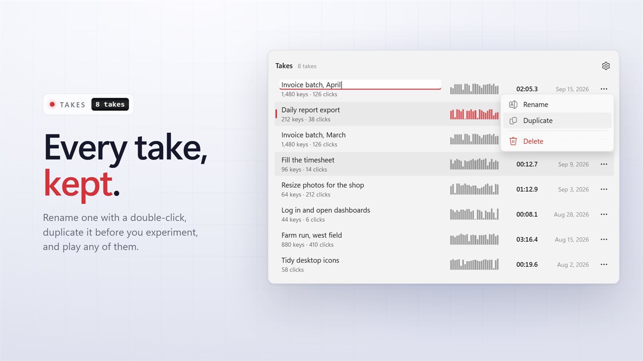 Every take in one list, ready to rename, duplicate or play.
