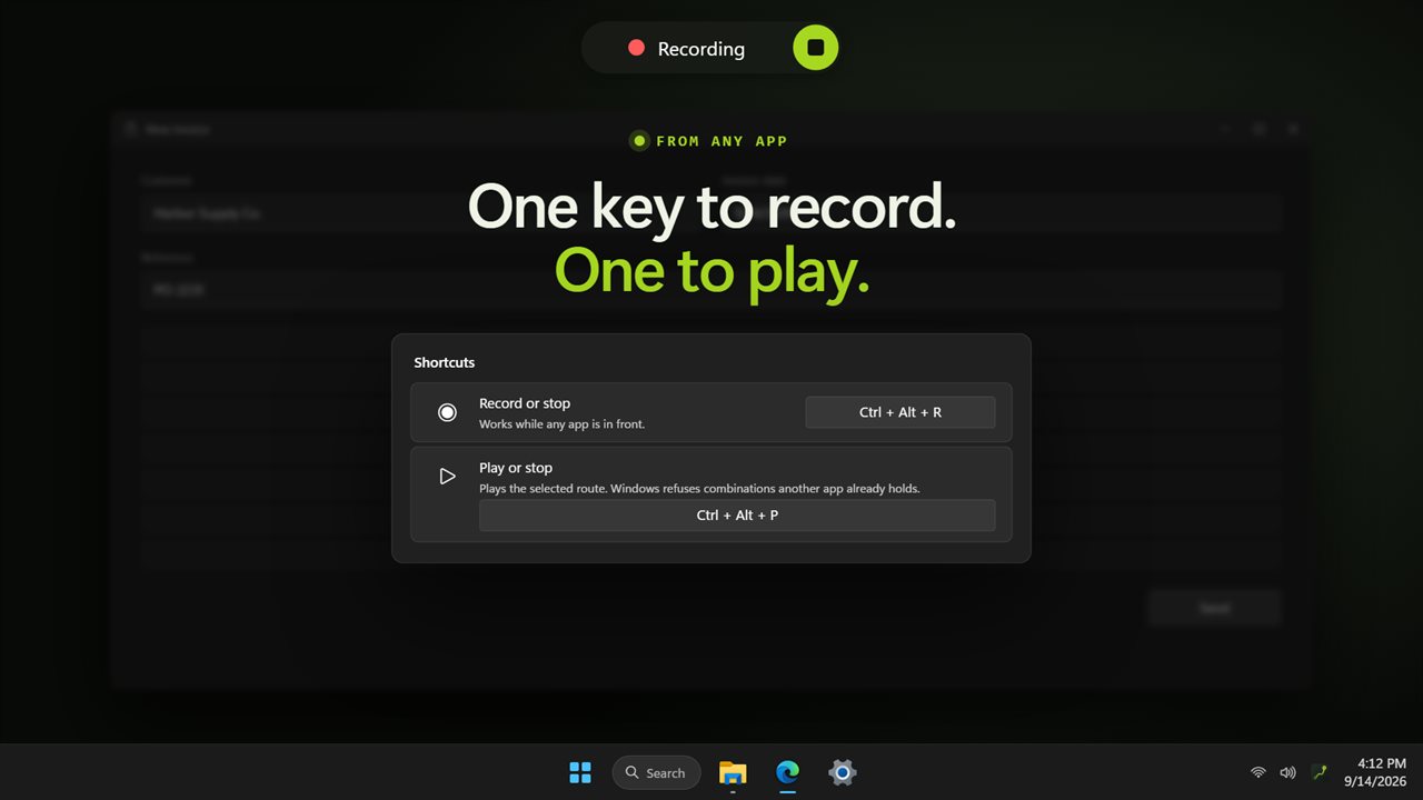 Record and play from any app with one shortcut each.
