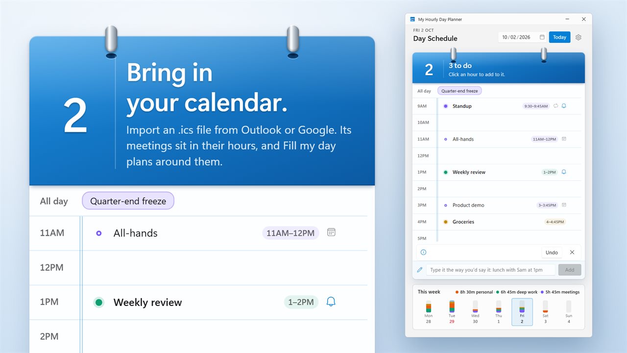 Import your Outlook or Google calendar from an .ics file.