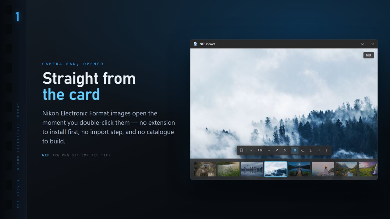 NEF files open the moment you double-click them, with the whole folder along the bottom.