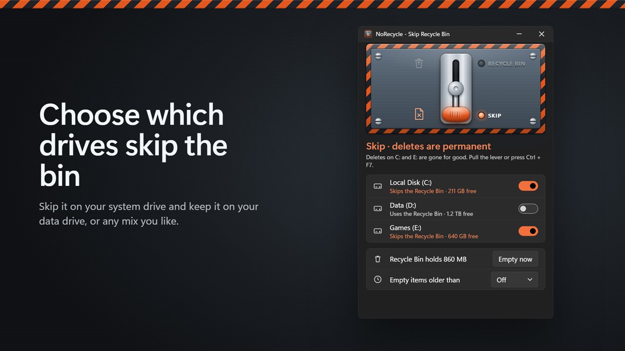 Choose which drives skip the bin.