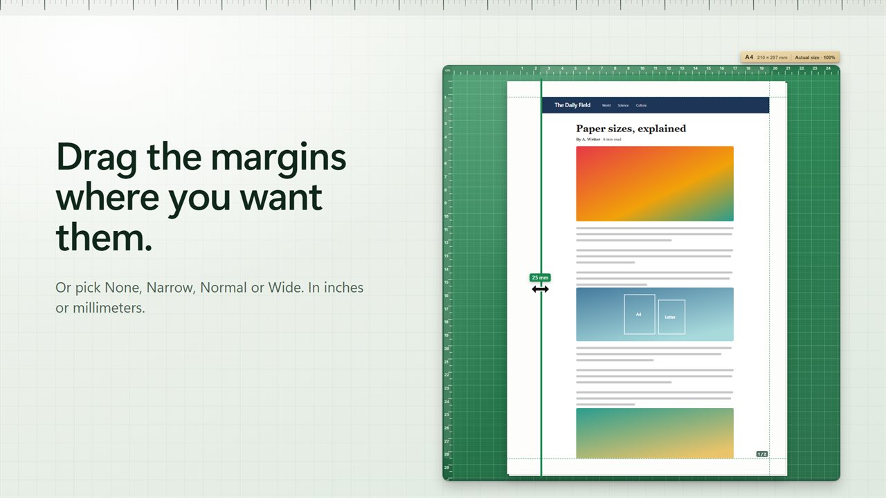Drag the margins where you want them, in inches or millimeters.