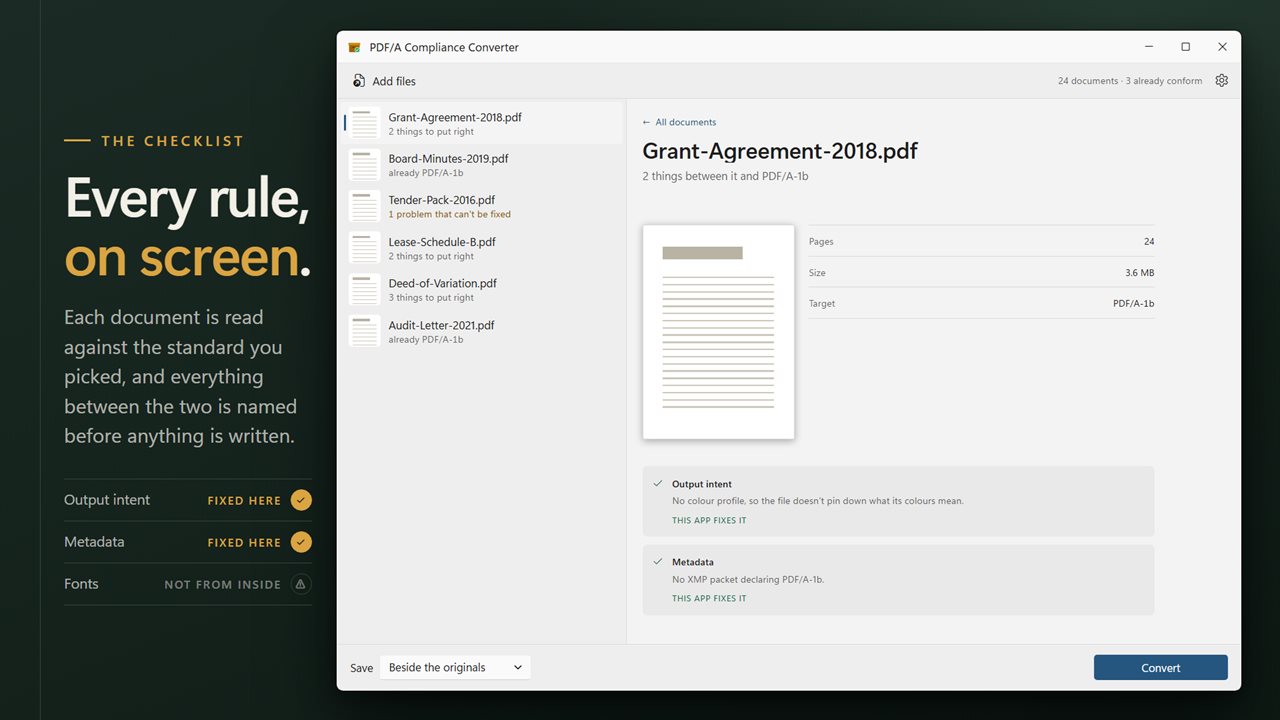 PDF/A conformance is a checklist. Here it is, rather than hidden behind one button.