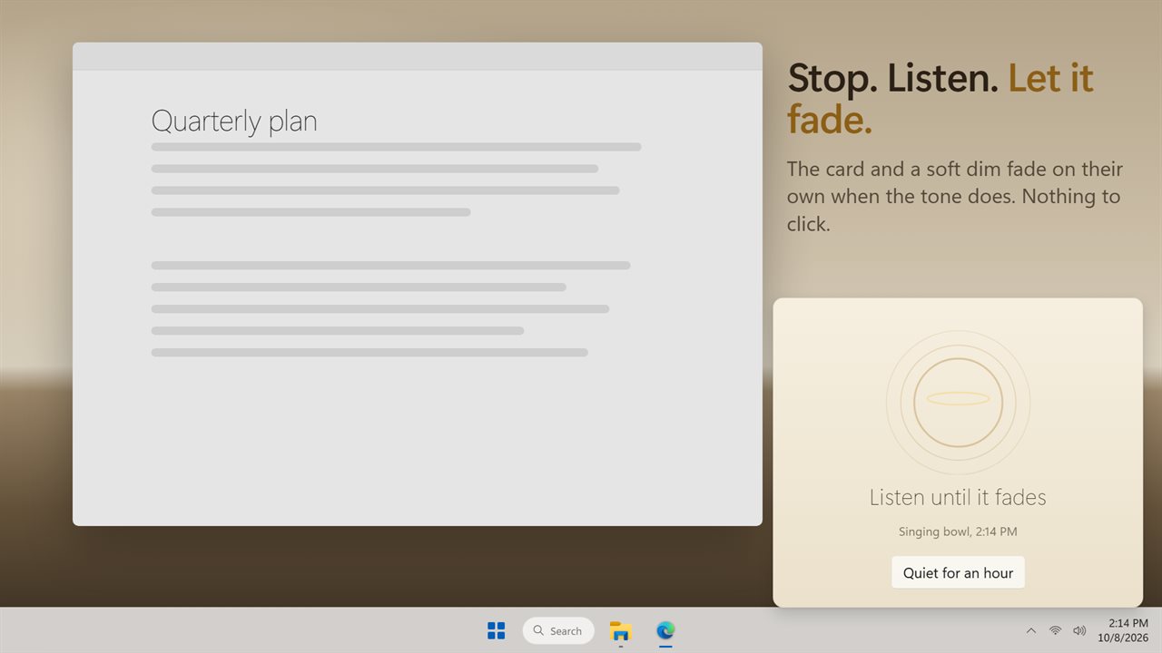 Stop and listen. The card fades on its own when the tone does.