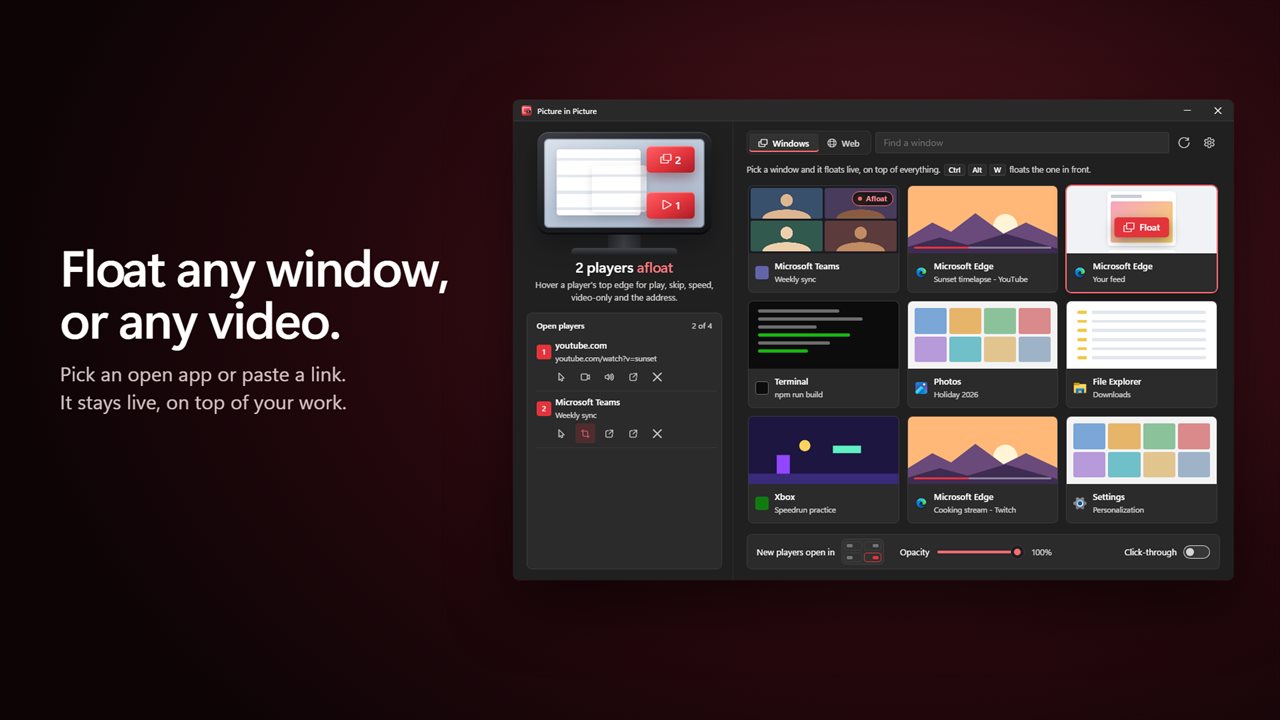 Pick any open window, or paste a link, and float it.