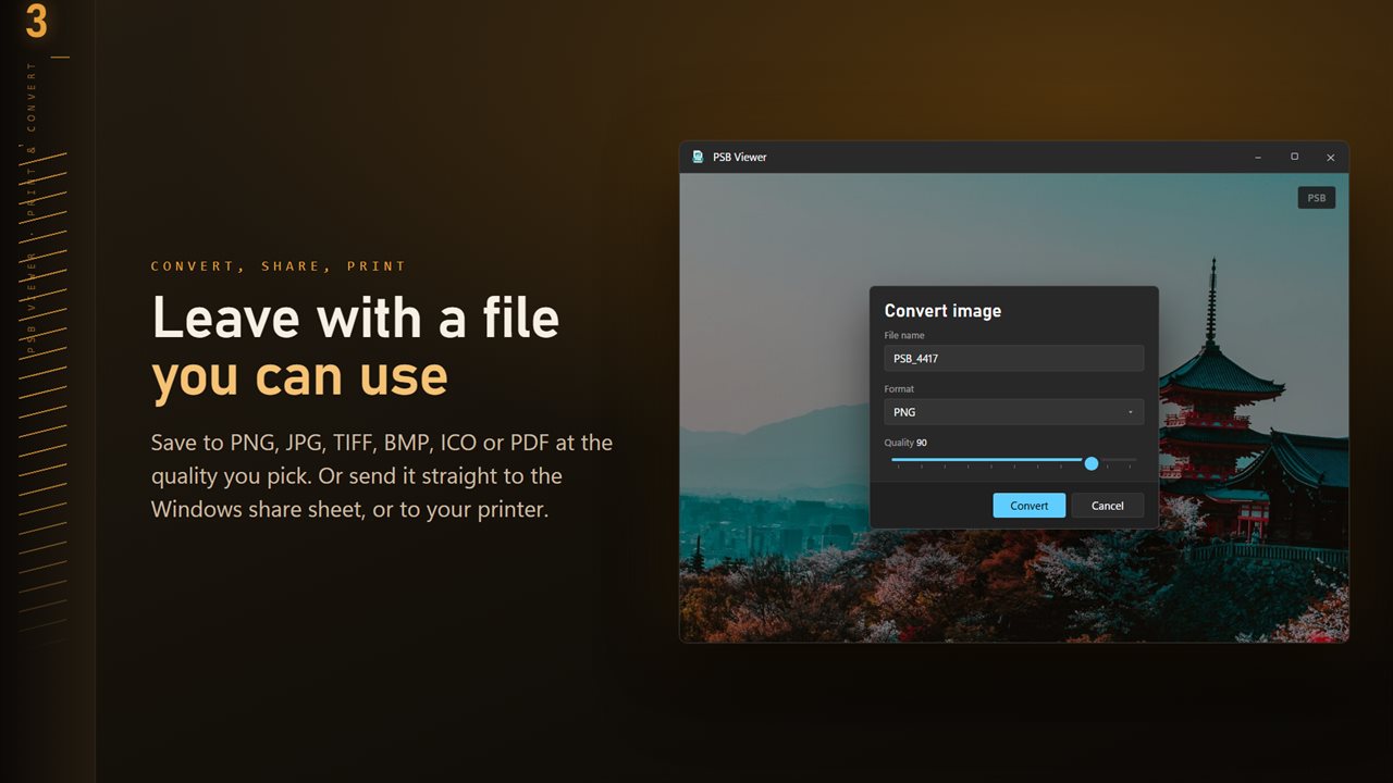 Save to PNG, JPG, TIFF, BMP, ICO or PDF at the quality you pick.