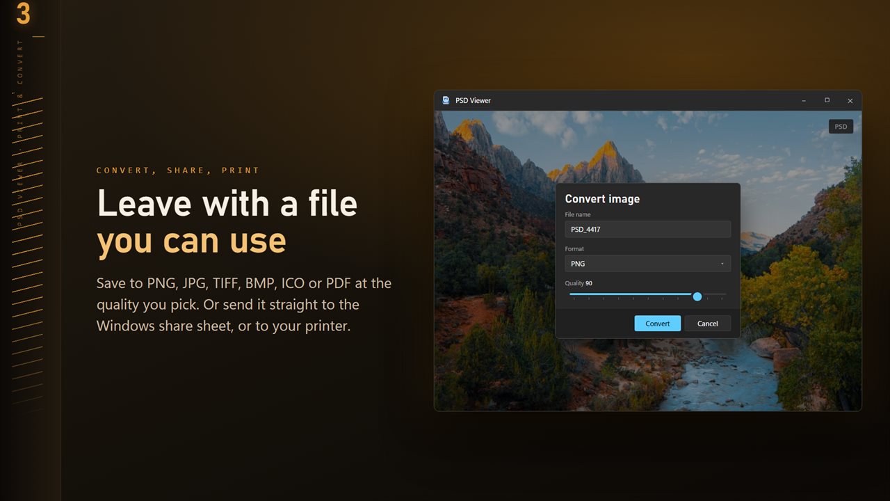 Save to PNG, JPG, TIFF, BMP, ICO or PDF at the quality you pick.