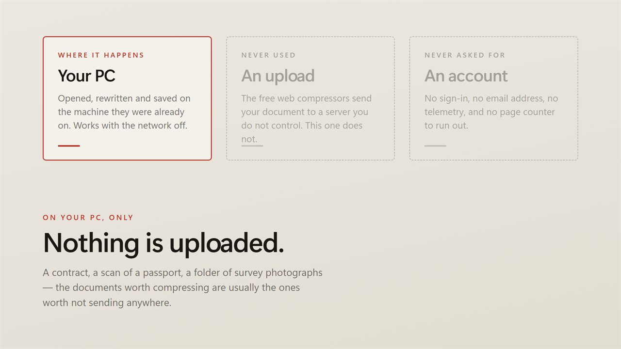 No upload, no account, no server processing. The documents stay on your PC.