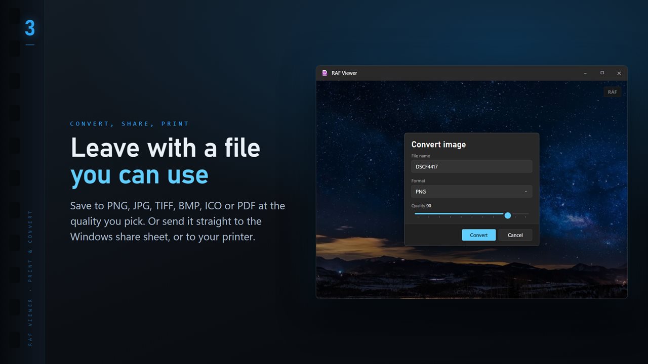 Save to PNG, JPG, TIFF, BMP, ICO or PDF at the quality you pick.
