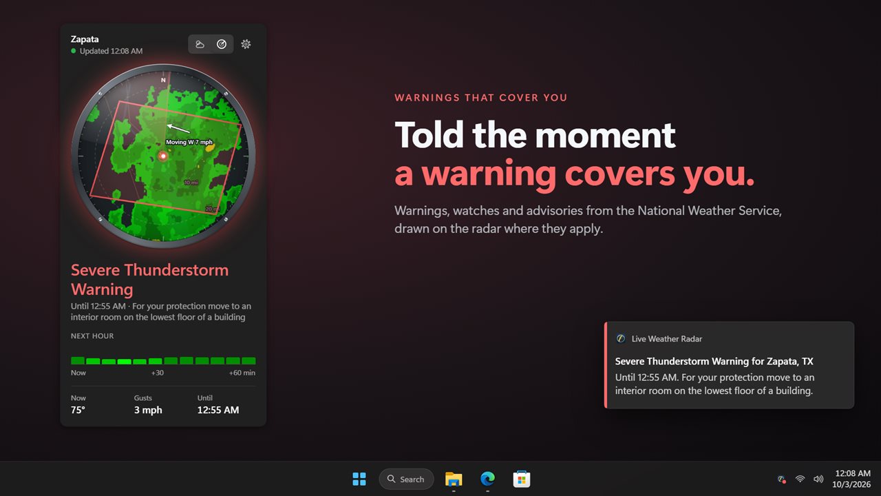 National Weather Service warnings, with a notification when one covers you.