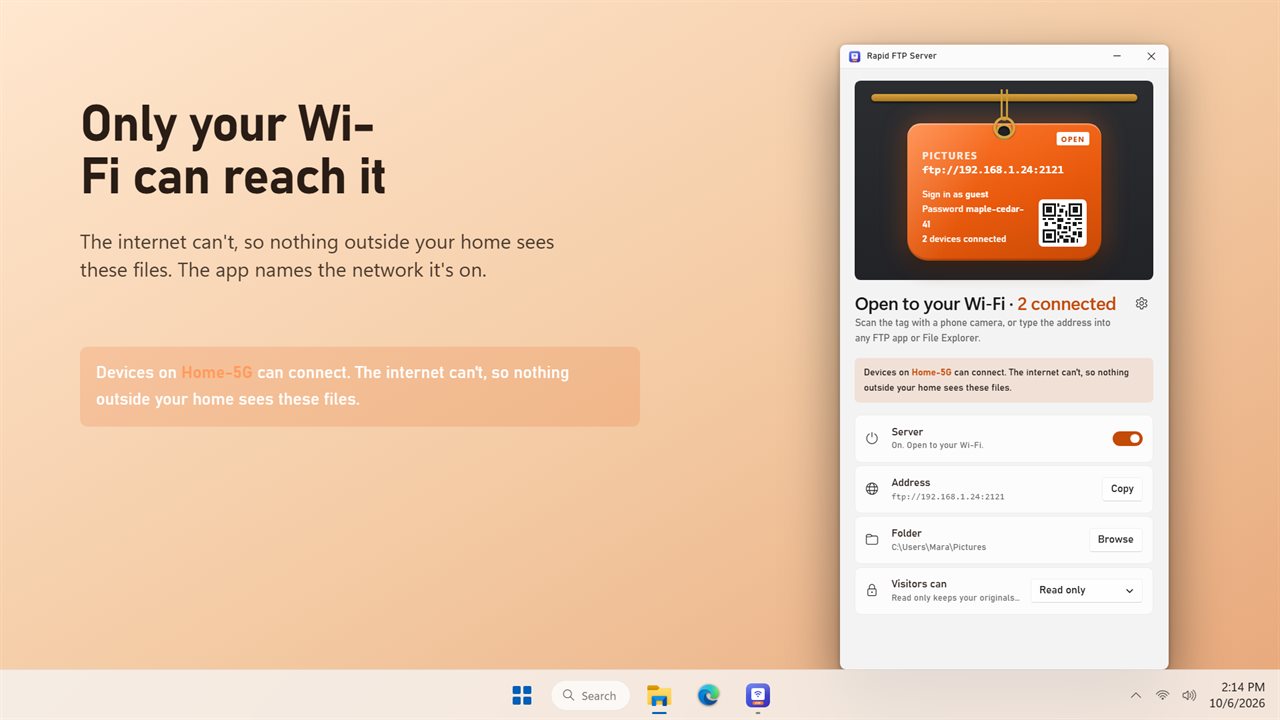 Only your own network can reach your files.