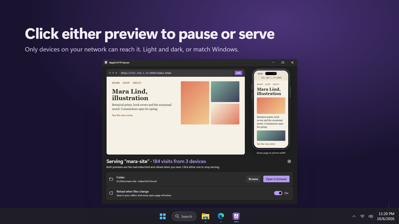 Click either preview to pause or serve.