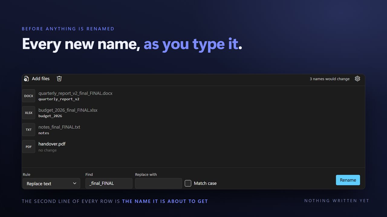 Every new name appears as you type, before anything is renamed.