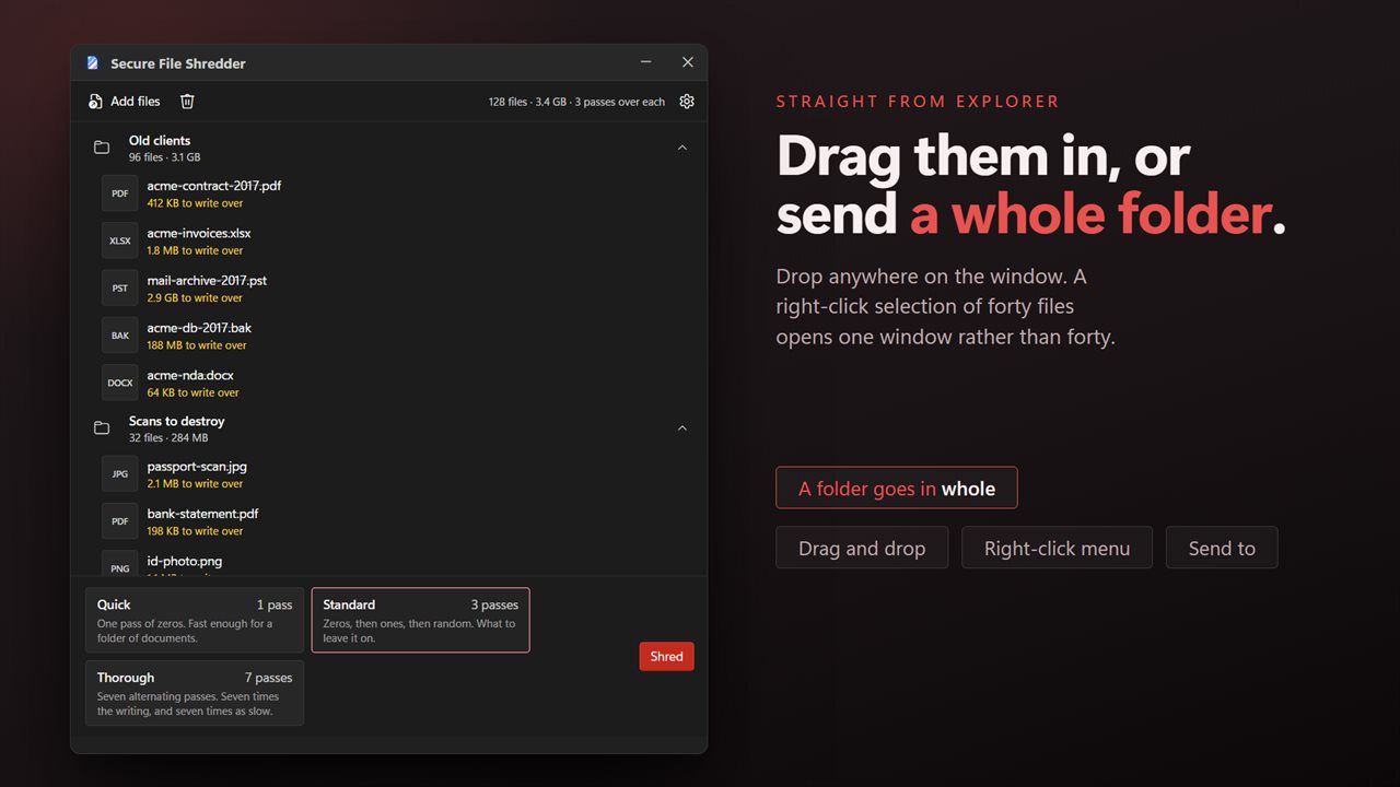 Drag files straight in from Explorer, or send a folder from the right-click menu.