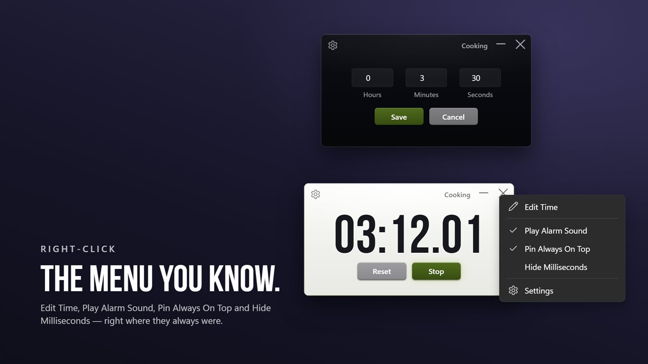 Right-click for Edit Time, Play Alarm Sound, Pin Always On Top and Hide Milliseconds.