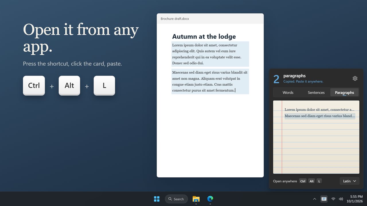Open it from any app with Ctrl+Alt+L, copy, and paste.