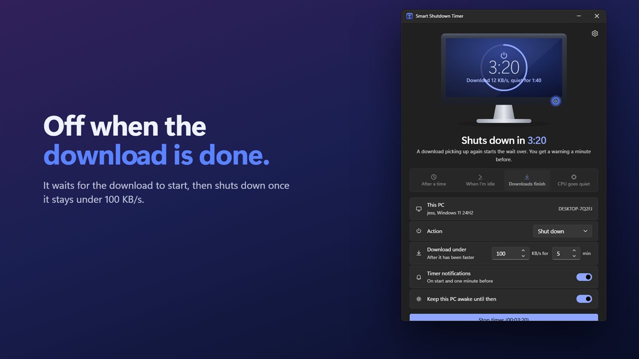Shut down when the download finishes.