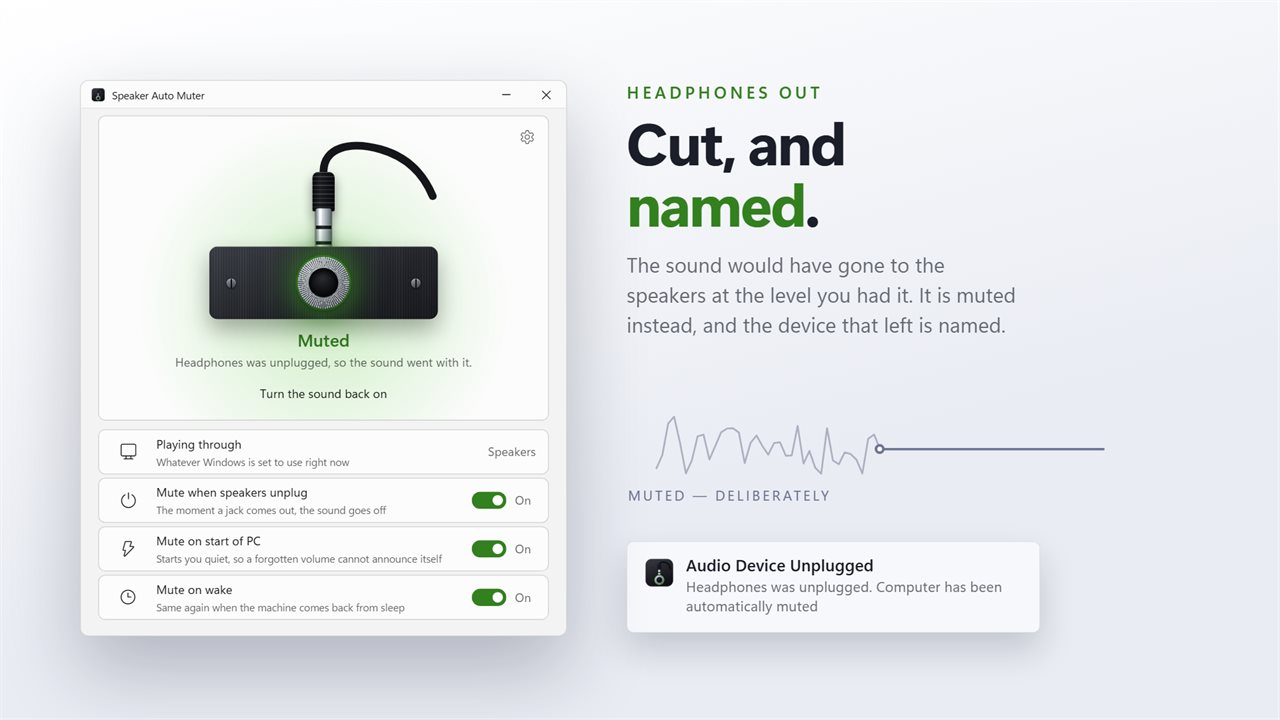 It mutes when a device is unplugged, and names the one that left.