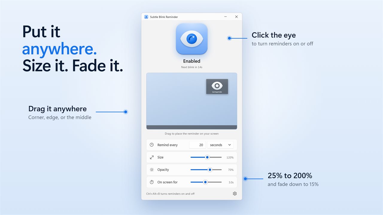 Drag it into place, then set its size, opacity and how long it stays.