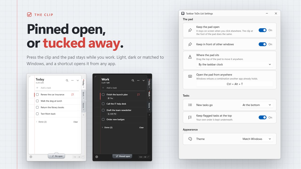 Pin the pad open with its clip, in light or dark, with a shortcut from any app.