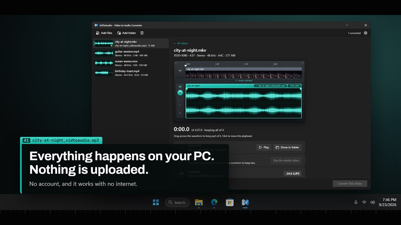 Everything happens on your PC. Nothing is uploaded.