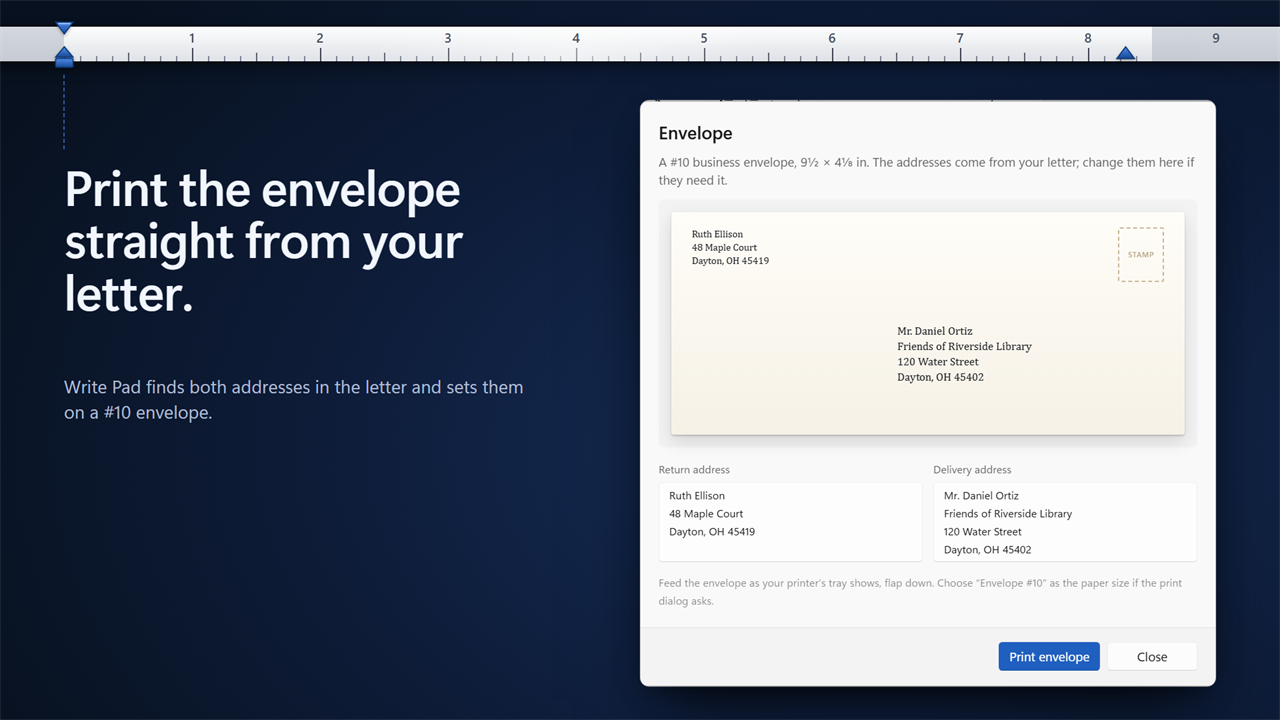 Print an envelope with the addresses taken from your letter.